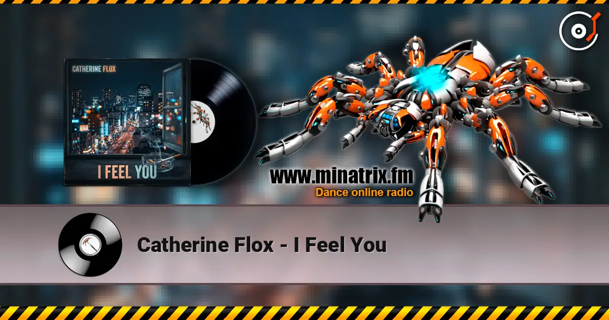 Catherine Flox - I Feel You слухати онлайн у високій якості | Minatrix.FM