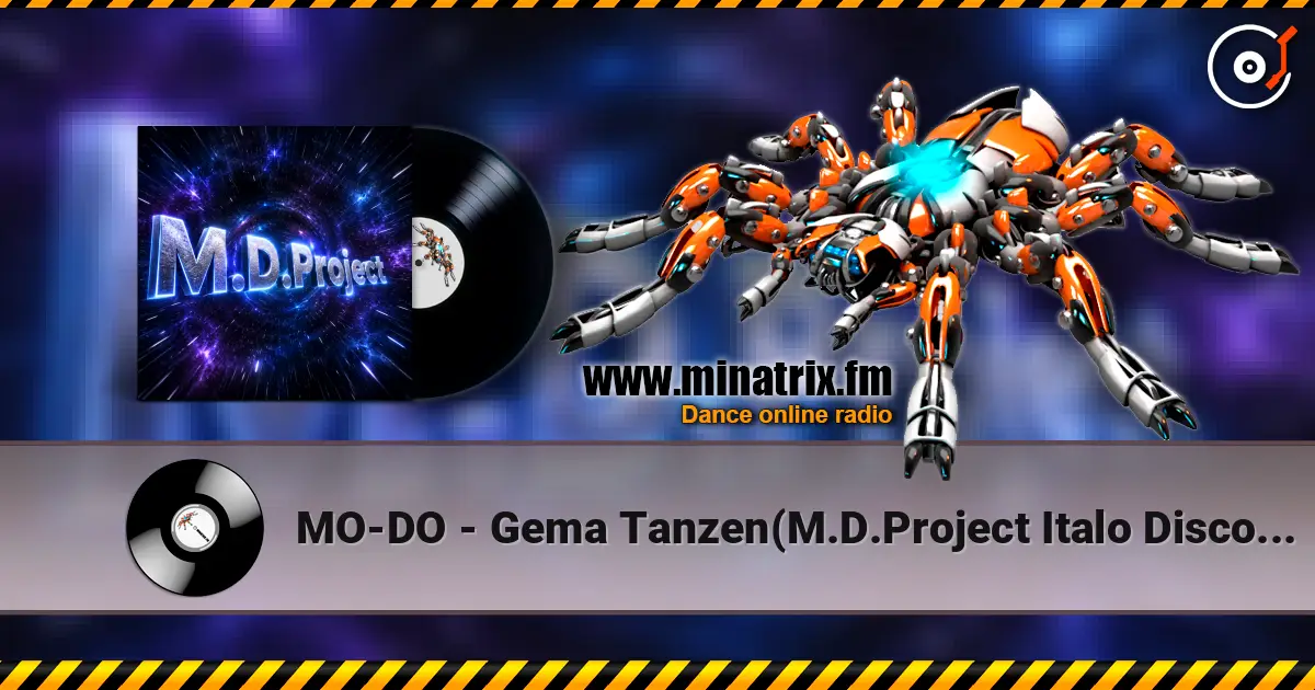MO-DO - Gema Tanzen(M.D.Project Italo Disco mix) слухати онлайн у високій якості | Minatrix.FM