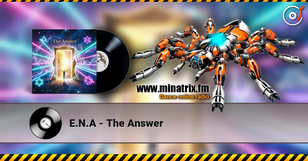 E.N.A - The  Answer слухати онлайн у високій якості | Minatrix.FM