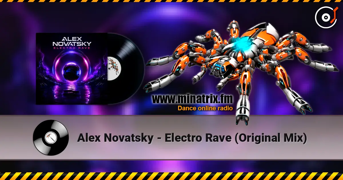 Alex Novatsky - Electro Rave (Original Mix) слухати онлайн у високій якості | Minatrix.FM