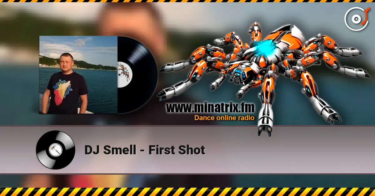 DJ Smell - First Shot listen online in high quality | Minatrix.FM