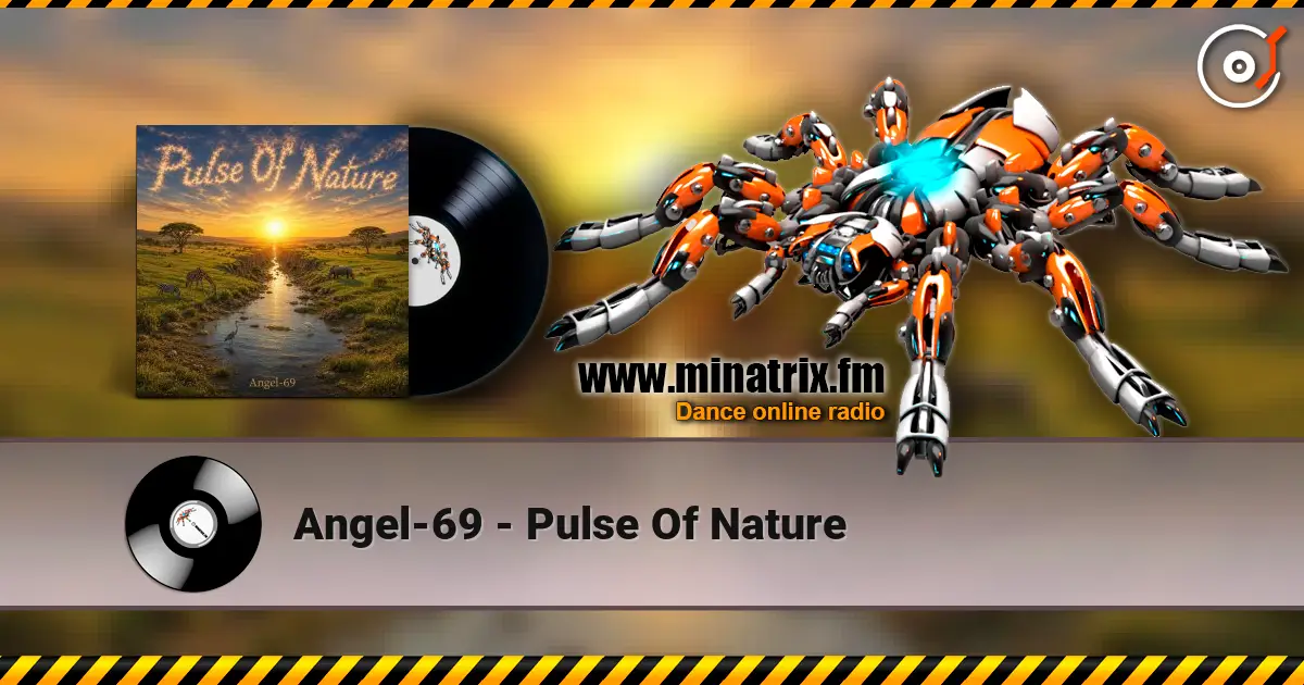 Angel-69 - Pulse Of Nature listen online in high quality | Minatrix.FM