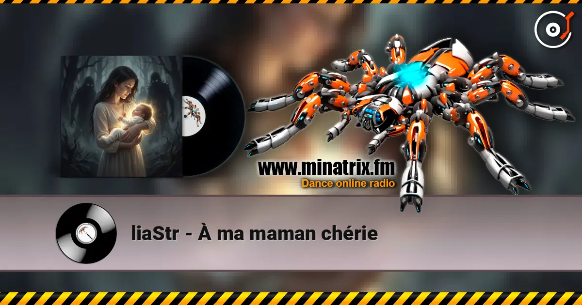 liaStr - À ma maman chérie слухати онлайн у високій якості | Minatrix.FM