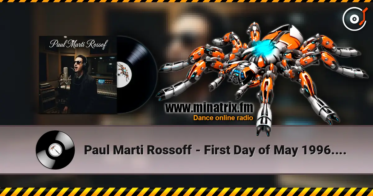 Paul Marti Rossoff - First Day of May 1996. Studio demo 1999. Jazz orchestra overdubb 2019 listen online in high quality | Minatrix.FM