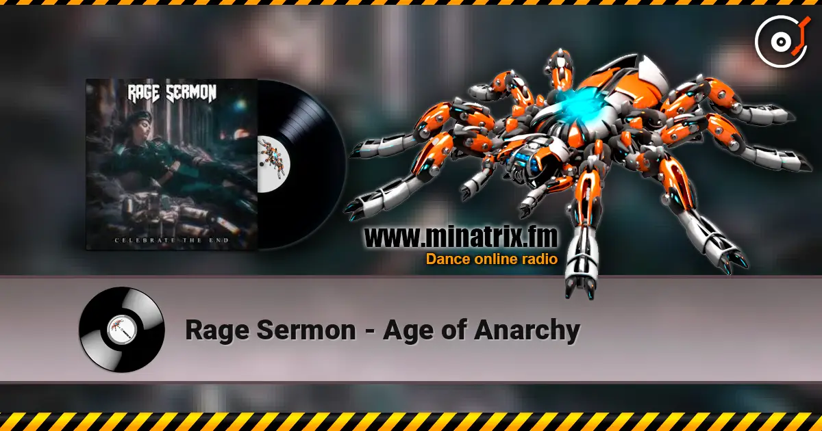 Rage Sermon - Age of Anarchy слухати онлайн у високій якості | Minatrix.FM