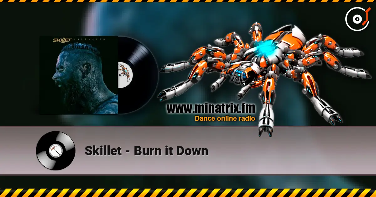 Skillet - Burn it Down слухати онлайн у високій якості | Minatrix.FM