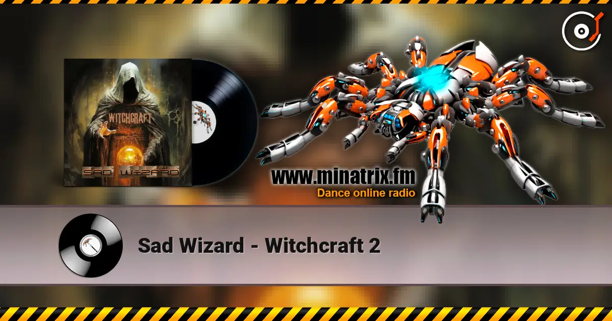 Sad Wizard - Witchcraft 2 слухати онлайн у високій якості | Minatrix.FM