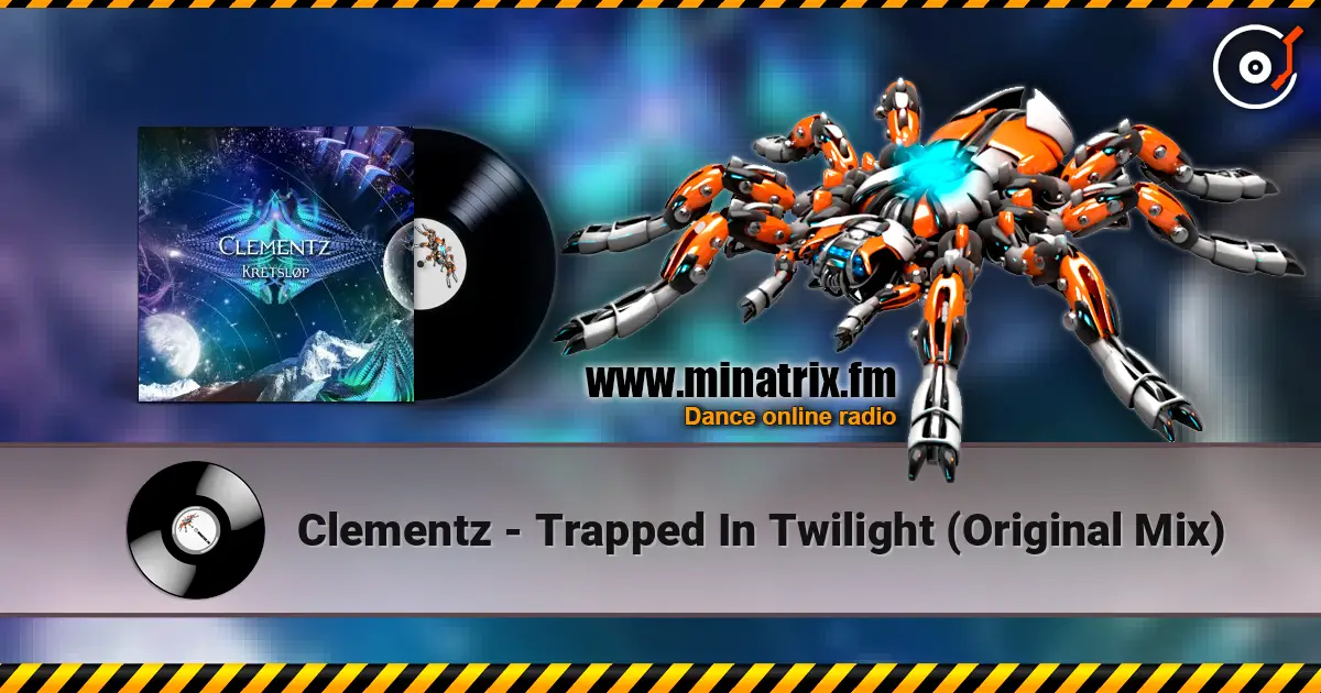 Clementz - Trapped In Twilight (Original Mix) слухати онлайн у високій якості | Minatrix.FM