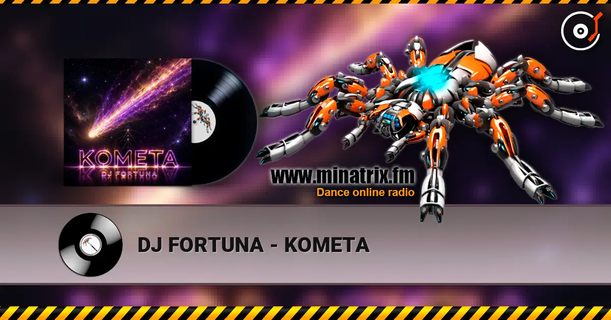 DJ FORTUNA - KOMETA слухати онлайн у високій якості | Minatrix.FM
