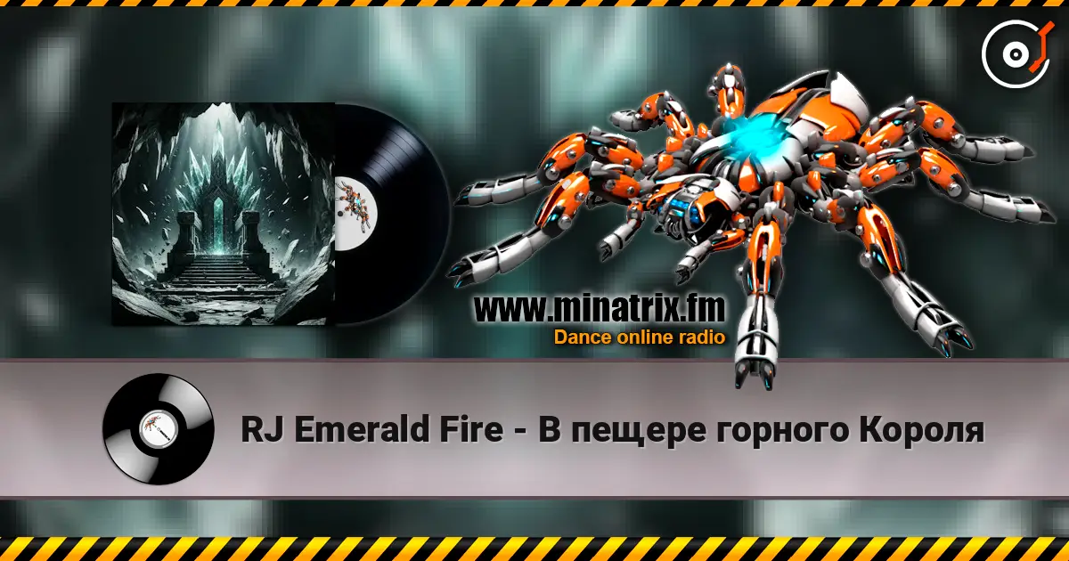 RJ Emerald Fire - В пещере горного Короля слухати онлайн у високій якості | Minatrix.FM