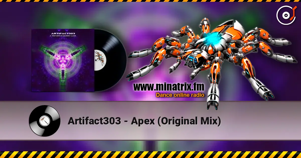 Artifact303 - Apex (Original Mix) слухати онлайн у високій якості | Minatrix.FM