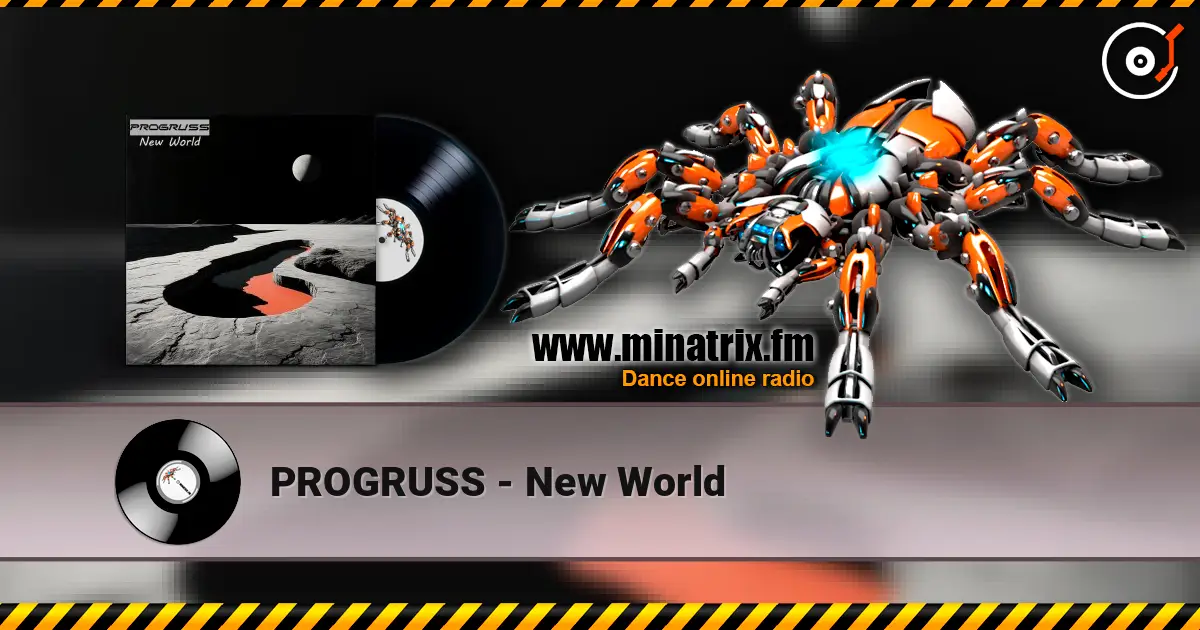 PROGRUSS - New World слухати онлайн у високій якості | Minatrix.FM