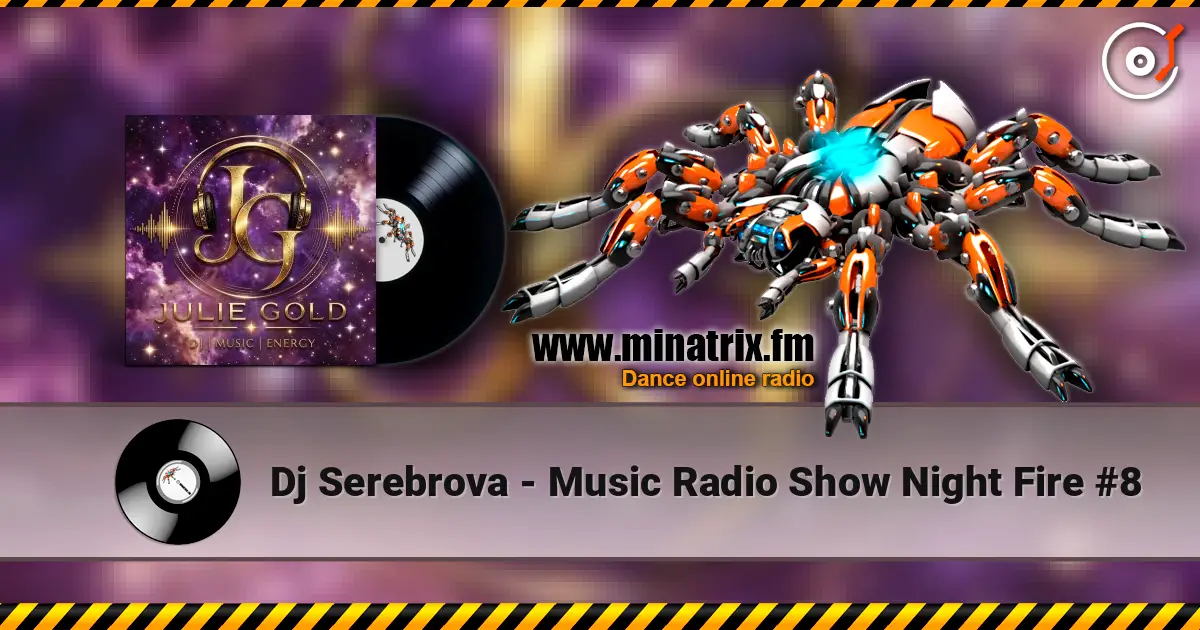 Dj Serebrova - Music Radio Show Night Fire #8 слухати онлайн у високій якості | Minatrix.FM
