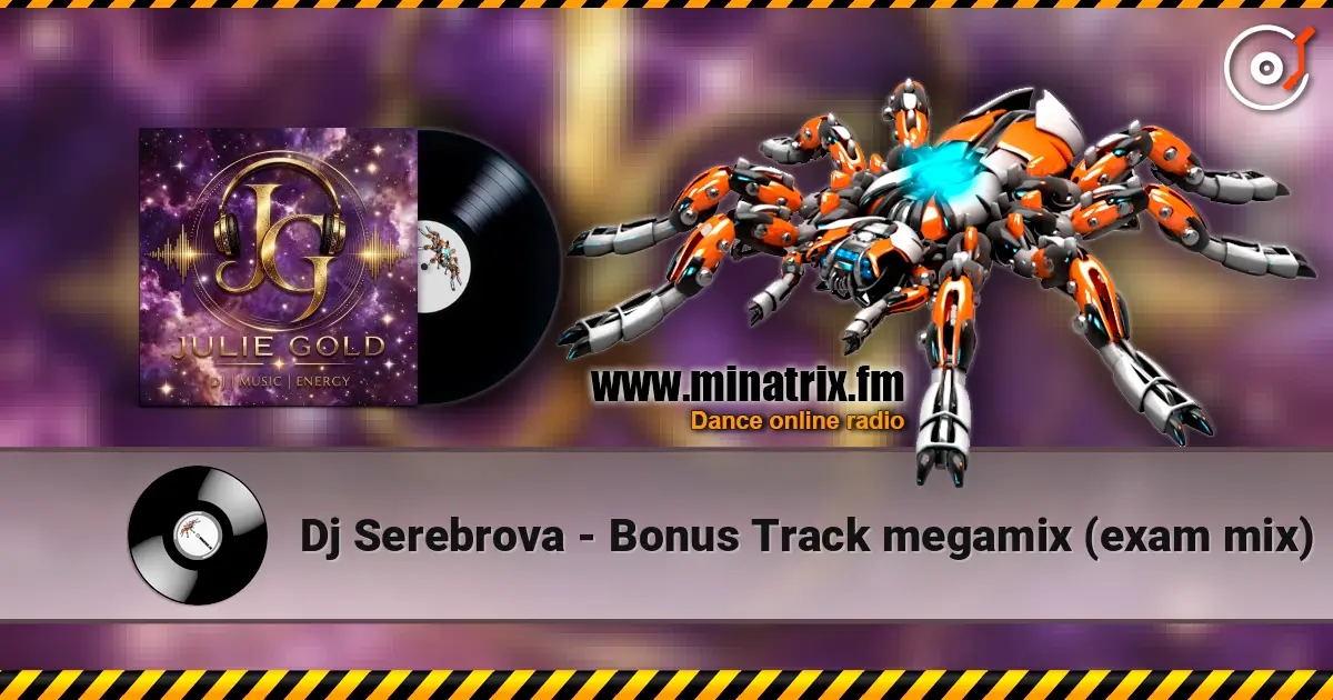 Dj Serebrova - Bonus Track megamix (exam mix) listen online in high quality | Minatrix.FM