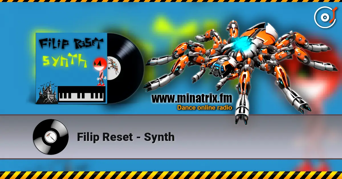 Filip Reset - Synth слухати онлайн у високій якості | Minatrix.FM