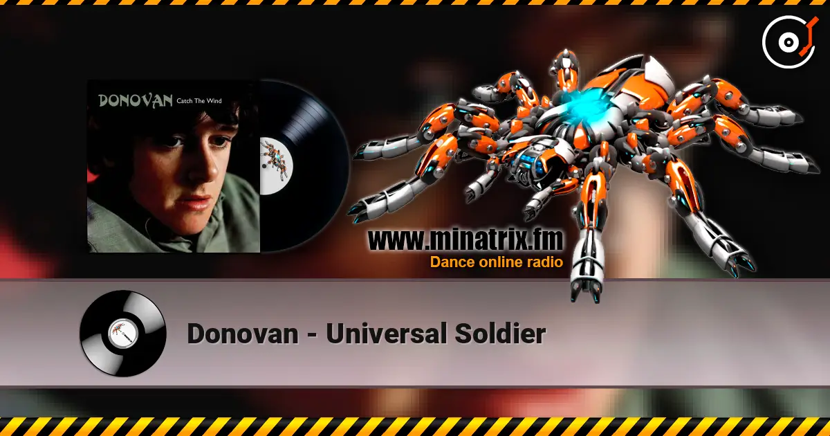 Donovan - Universal Soldier слухати онлайн у високій якості | Minatrix.FM
