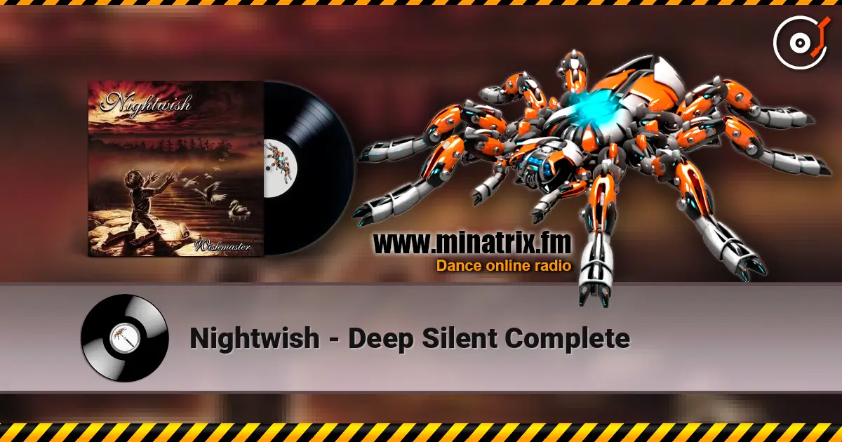 Nightwish - Deep Silent Complete слухати онлайн у високій якості | Minatrix.FM