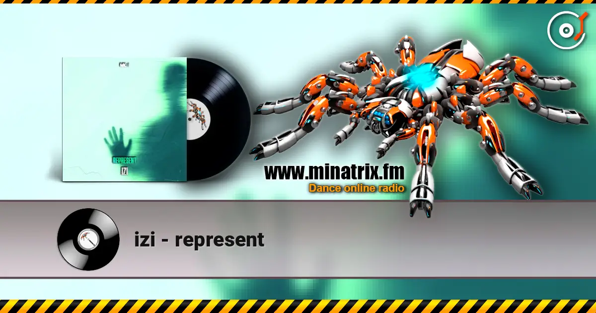 izi - represent слухати онлайн у високій якості | Minatrix.FM
