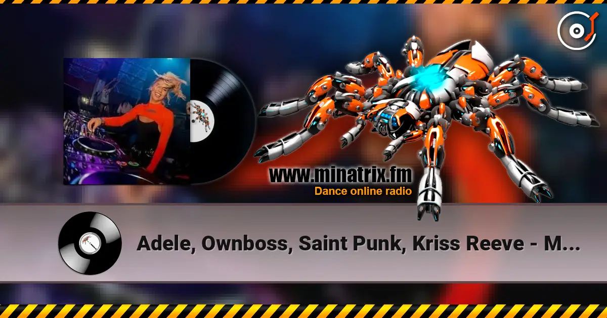 Adele, Ownboss, Saint Punk, Kriss Reeve - Move Your Fire To The Rain слухати онлайн у високій якості | Minatrix.FM