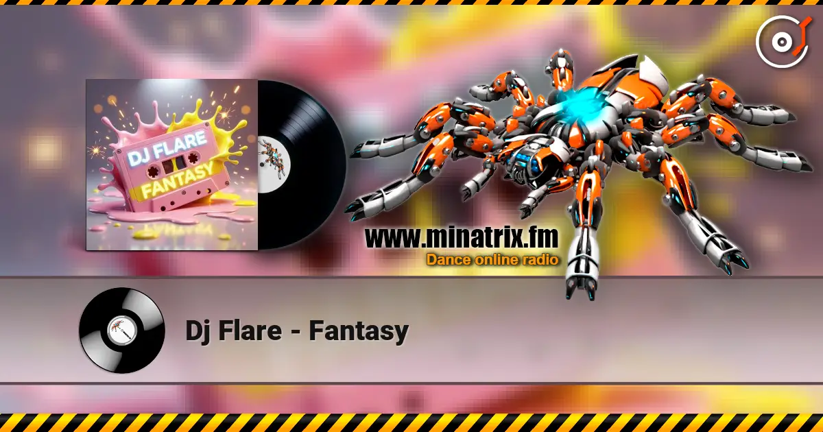 Dj Flare - Fantasy слухати онлайн у високій якості | Minatrix.FM