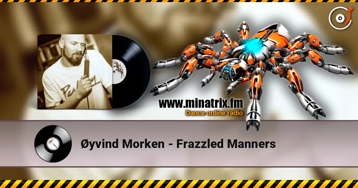 Øyvind Morken - Frazzled Manners слухати онлайн у високій якості | Minatrix.FM