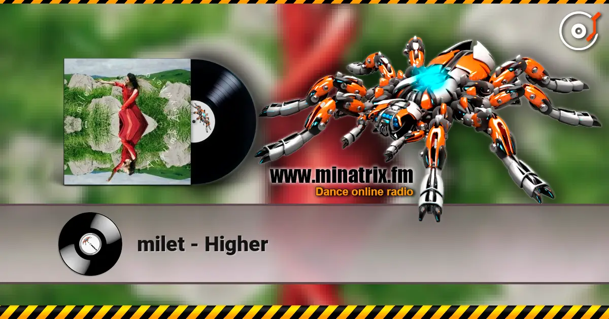 milet - Higher слухати онлайн у високій якості | Minatrix.FM