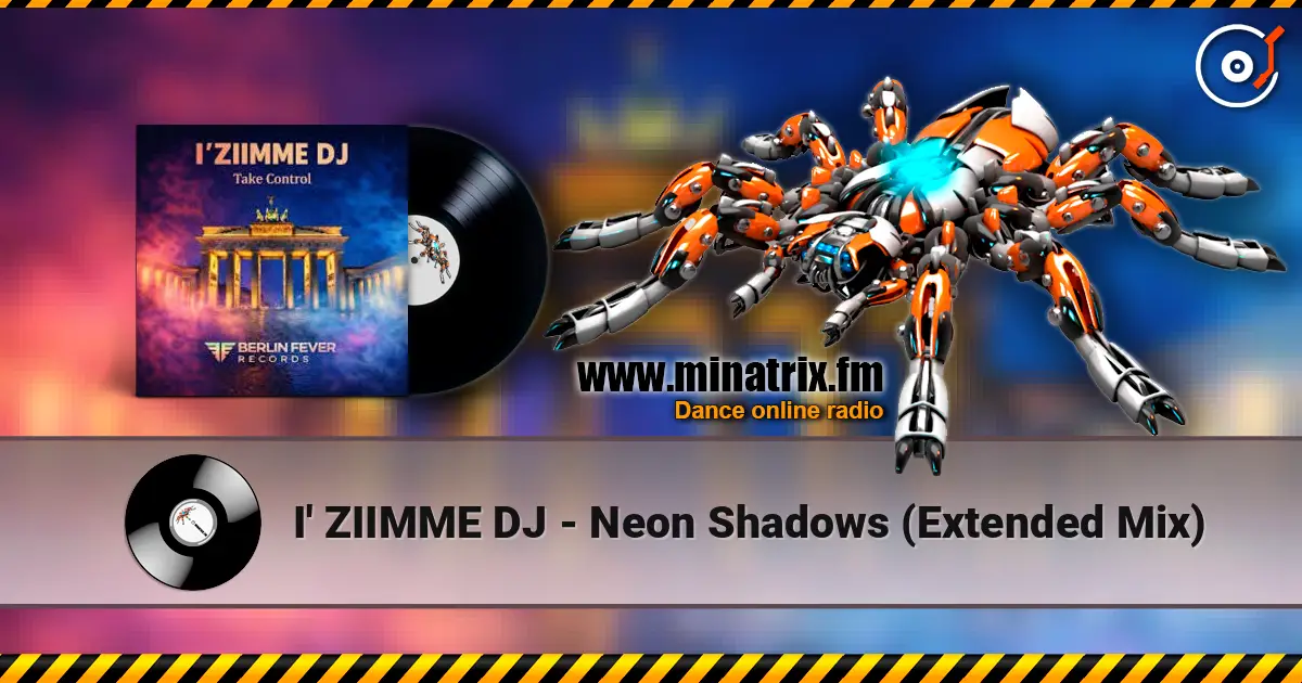 I' ZIIMME DJ - Neon Shadows (Extended Mix) слухати онлайн у високій якості | Minatrix.FM