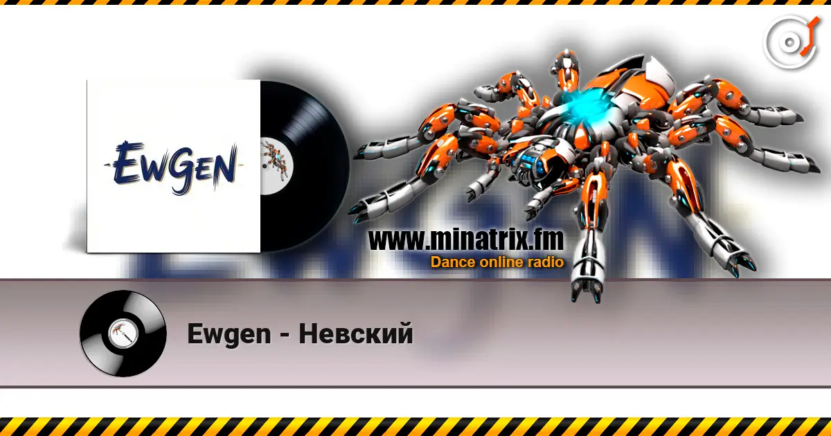 Ewgen - Невский слухати онлайн у високій якості | Minatrix.FM