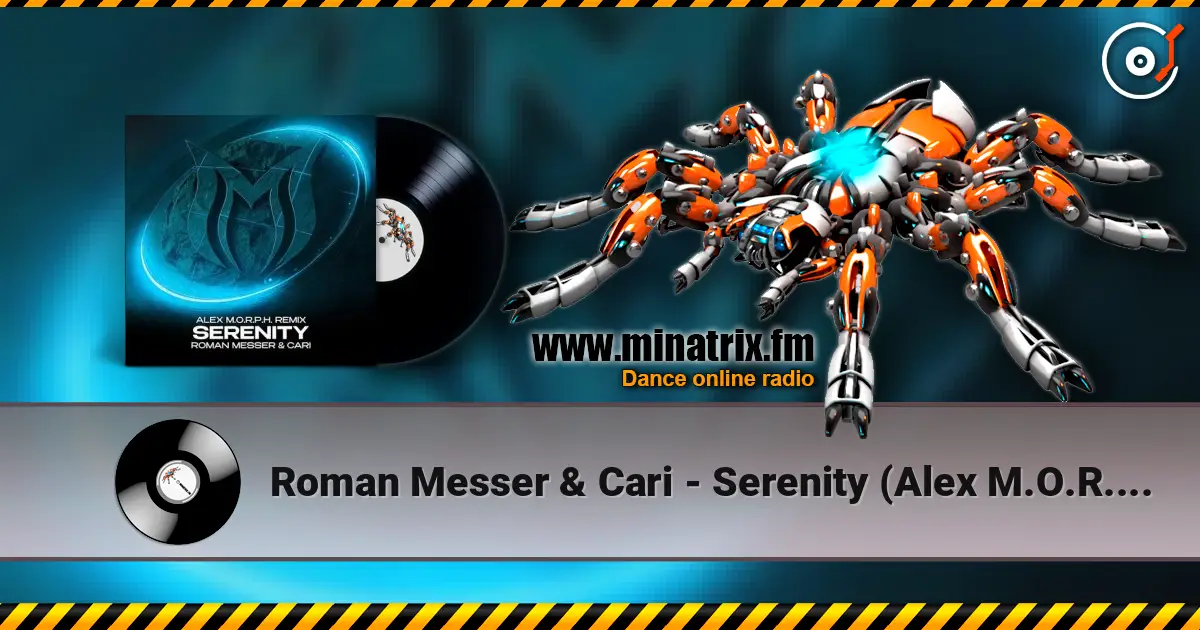 Roman Messer & Cari - Serenity (Alex M.O.R.P.H. Extended Remix) слухати онлайн у високій якості | Minatrix.FM