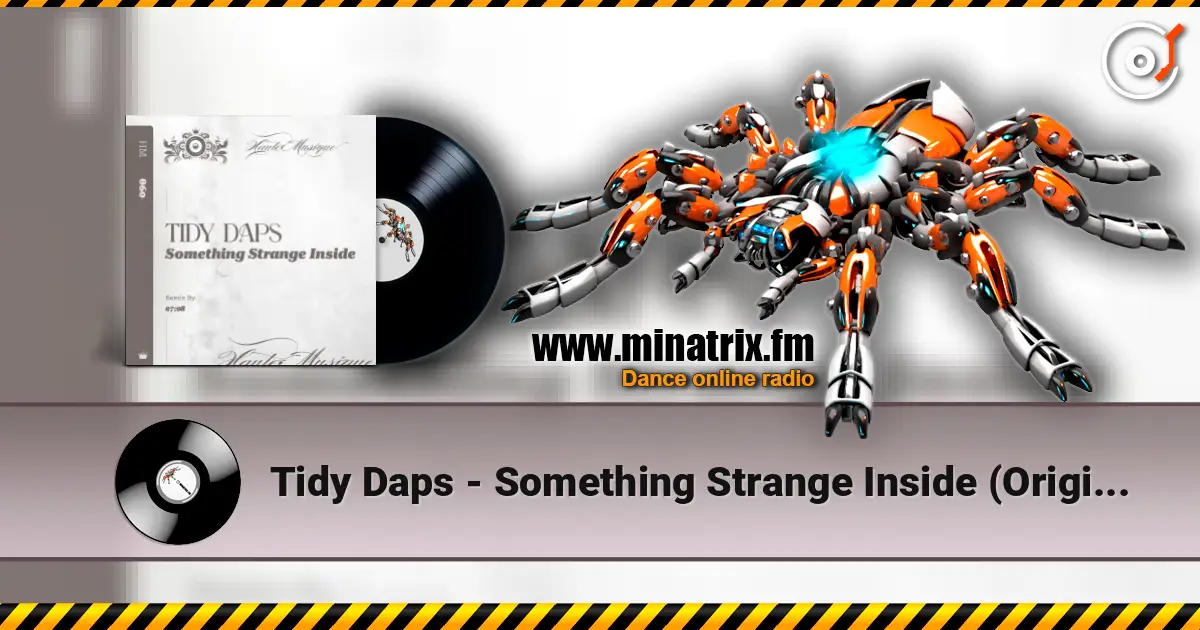 Tidy Daps - Something Strange Inside (Original Mix) listen online in high quality | Minatrix.FM
