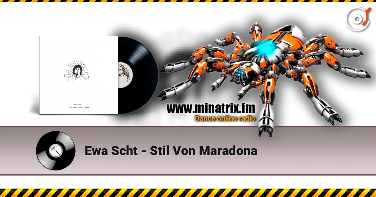 Ewa Scht - Stil Von Maradona слухати онлайн у високій якості | Minatrix.FM