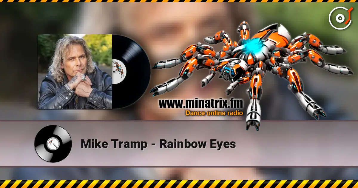Mike Tramp - Rainbow Eyes слухати онлайн у високій якості | Minatrix.FM
