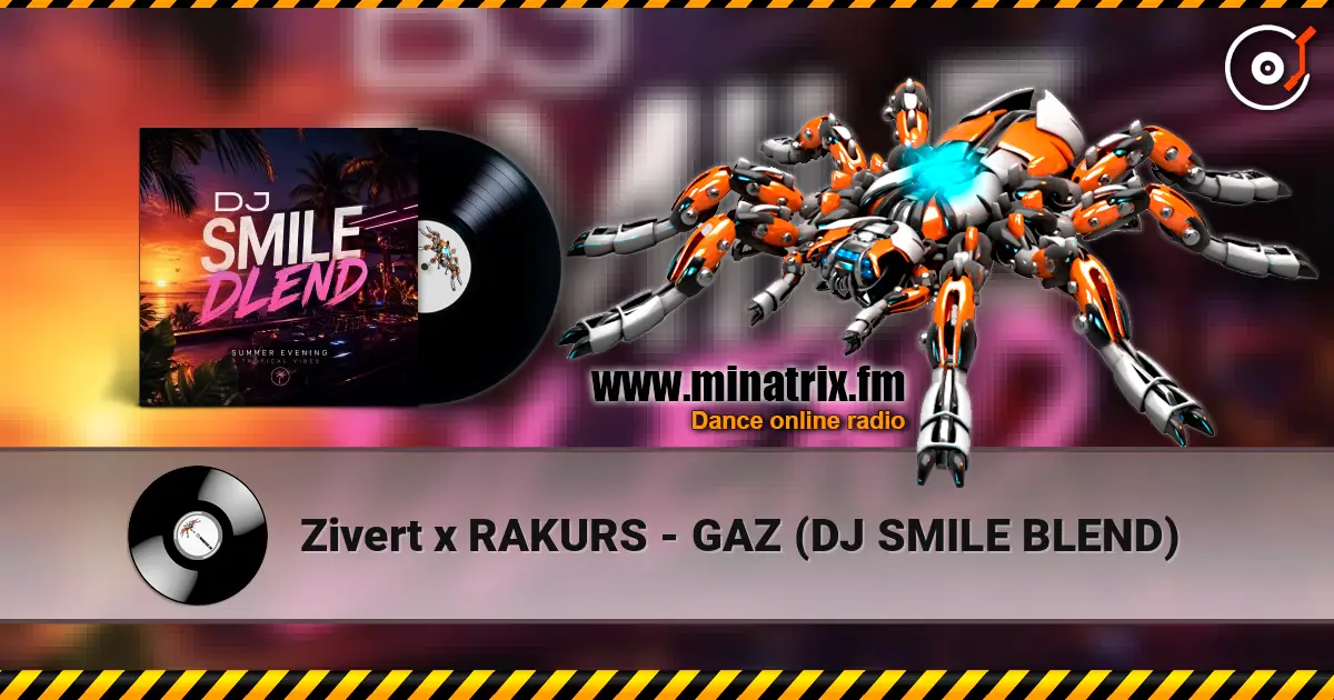 Zivert x RAKURS - GAZ (DJ SMILE BLEND) слухати онлайн у високій якості | Minatrix.FM