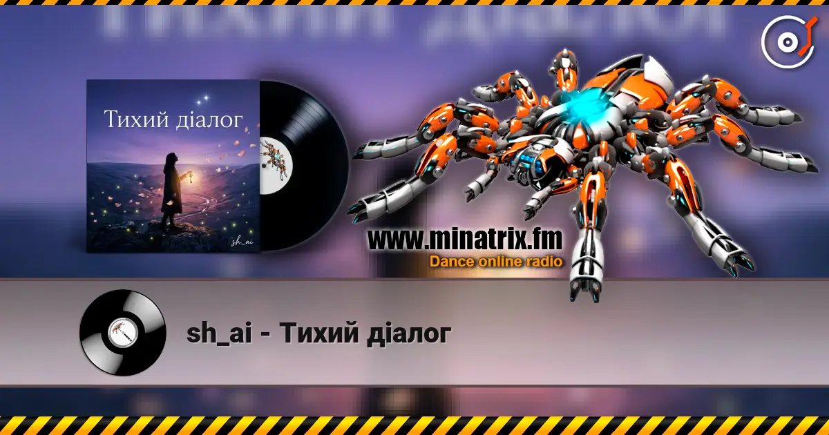 sh_ai - Тихий діалог слухати онлайн у високій якості | Minatrix.FM