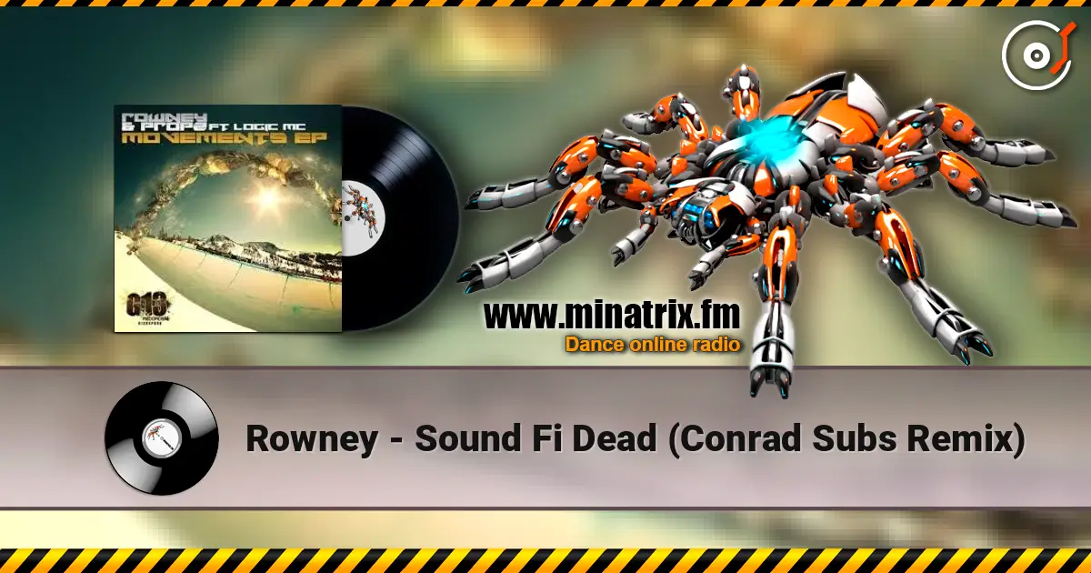 Rowney - Sound Fi Dead (Conrad Subs Remix) listen online in high quality | Minatrix.FM