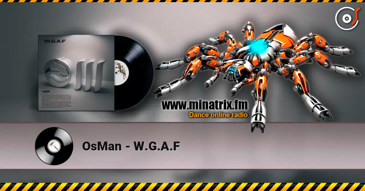 OsMan - W.G.A.F слухати онлайн у високій якості | Minatrix.FM