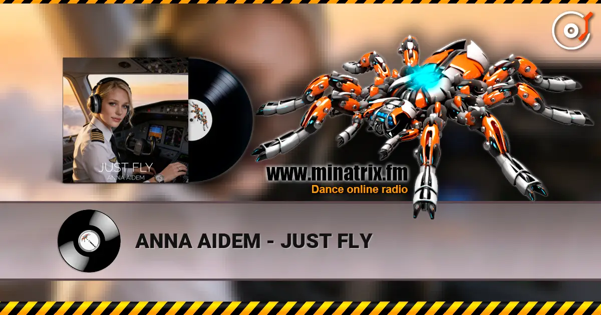 ANNA AIDEM - JUST FLY listen online in high quality | Minatrix.FM