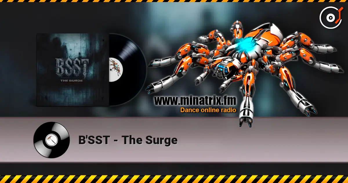 B'SST - The Surge слухати онлайн у високій якості | Minatrix.FM