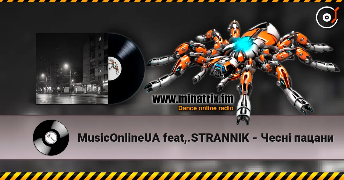 MusicOnlineUA feat,.STRANNIK - Чесні пацани слухати онлайн у високій якості | Minatrix.FM