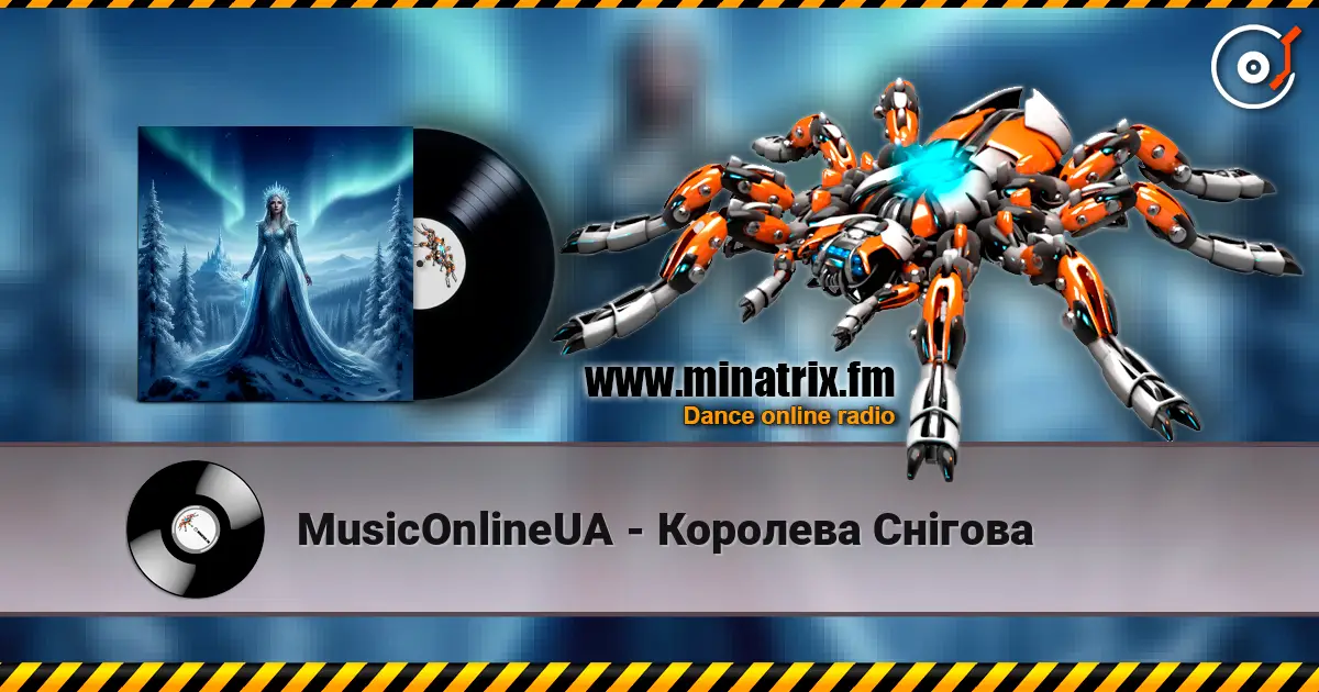 MusicOnlineUA - Королева Снігова слухати онлайн у високій якості | Minatrix.FM