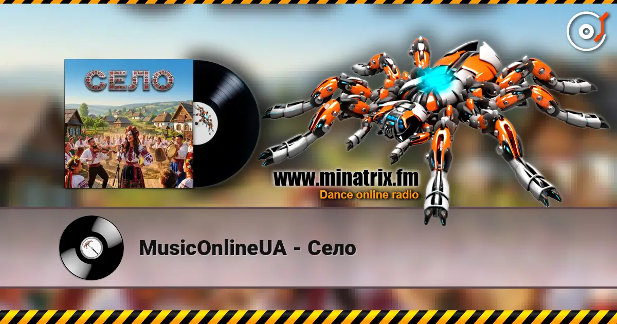 MusicOnlineUA - Село слухати онлайн у високій якості | Minatrix.FM