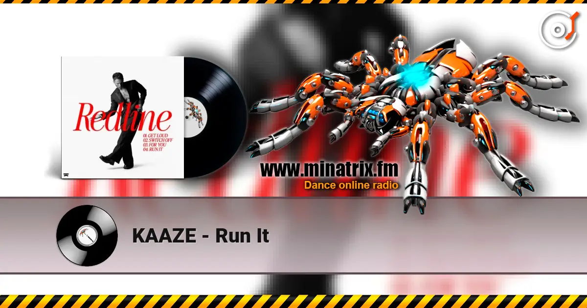 KAAZE - Run It слухати онлайн у високій якості | Minatrix.FM