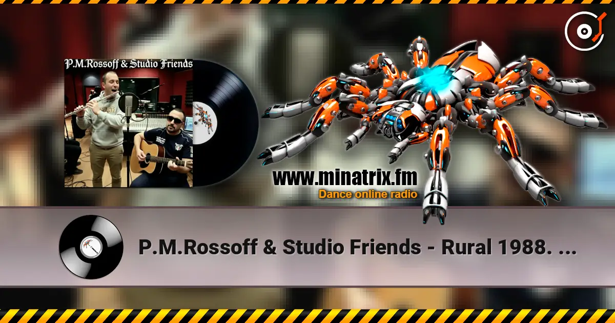 P.M.Rossoff & Studio Friends - Rural 1988. Studio demo.1999. Remastered 2026 слухати онлайн у високій якості | Minatrix.FM