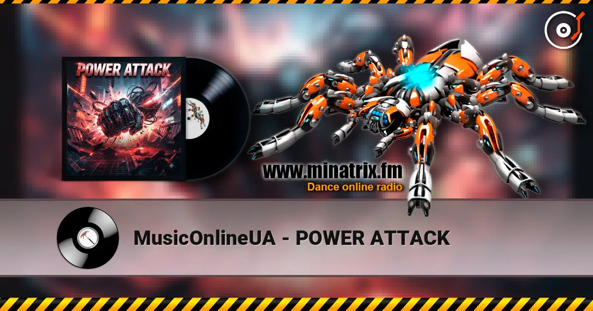 MusicOnlineUA - POWER ATTACK слухати онлайн у високій якості | Minatrix.FM