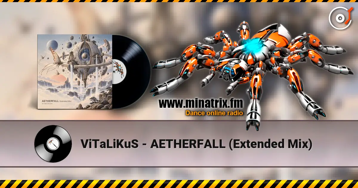 ViTaLiKuS - AETHERFALL (Extended Mix) слухати онлайн у високій якості | Minatrix.FM