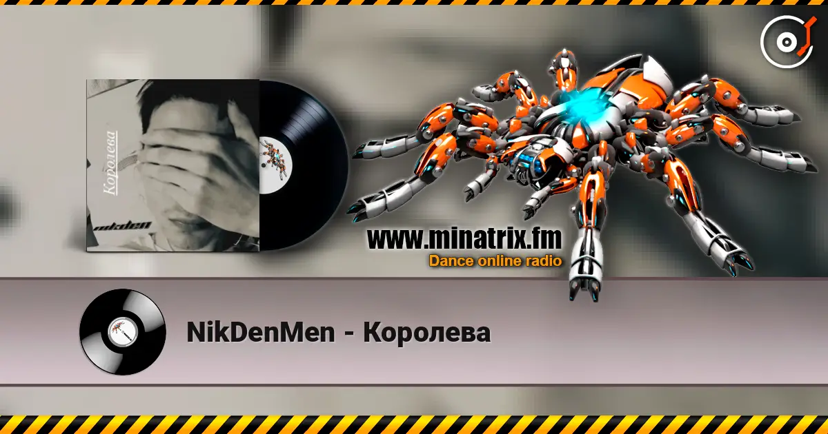 NikDenMen - Королева слухати онлайн у високій якості | Minatrix.FM