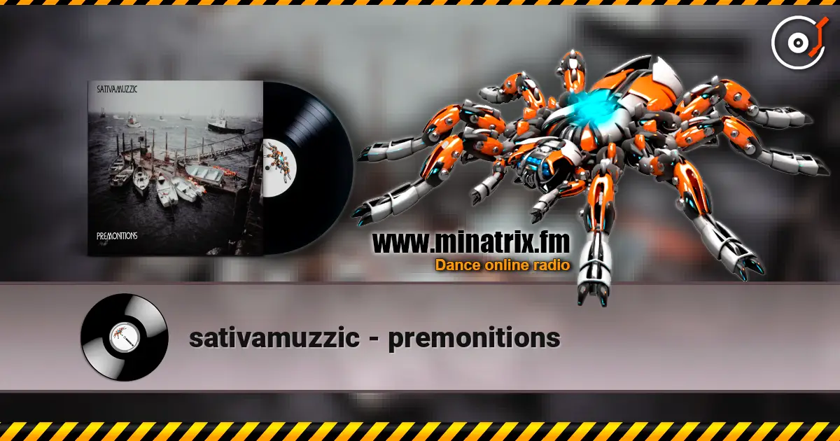 sativamuzzic - premonitions listen online in high quality | Minatrix.FM