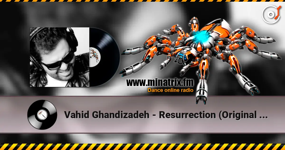 Vahid Ghandizadeh - Resurrection (Original Mix) listen online in high quality | Minatrix.FM
