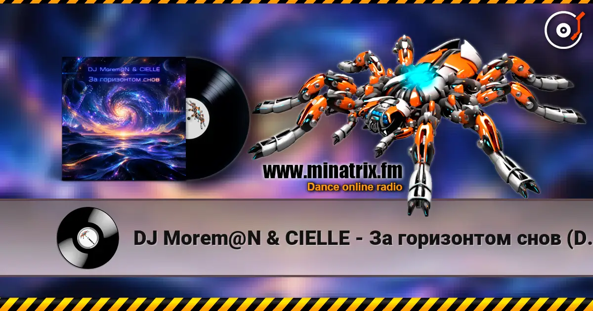 DJ Morem@N & CIELLE - За горизонтом снов (DEEP HOUSE with NEO-PROGRESSIVE ROCK and NEO-PSYCHEDELIA) слухати онлайн у високій якості | Minatrix.FM