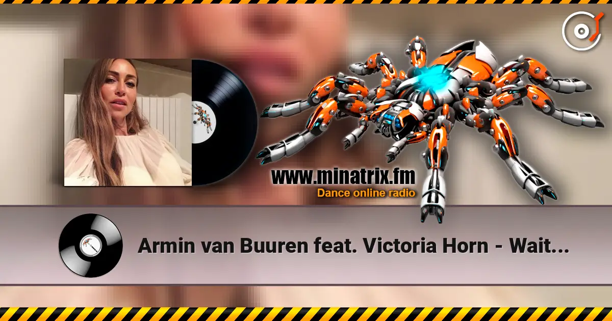 Armin van Buuren feat. Victoria Horn - Wait For You (Song For The Ocean) слухати онлайн у високій якості | Minatrix.FM